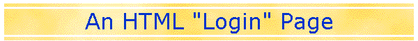 An HTML "Login" Page